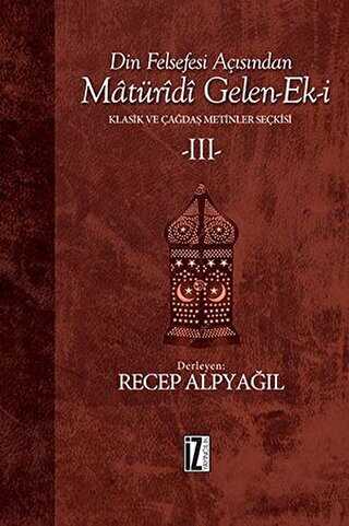 Din Felsefesi Açısından Maturidi Gelen-Ek-i 3 - İz Yayıncılık