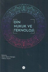 Din Hukuk ve Teknoloji - Diyanet İşleri Başkanlığı