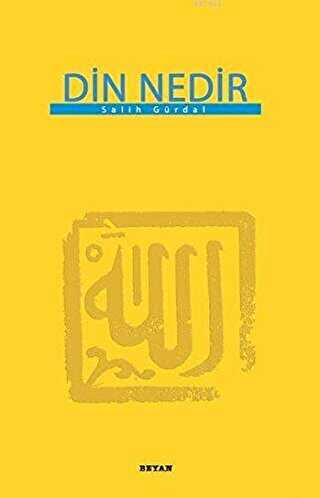 Din Nedir Küçük Boy - Beyan Yayınları