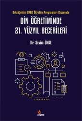 Din Öğretiminde 21. Yüzyıl Becerileri - Kriter Yayınları