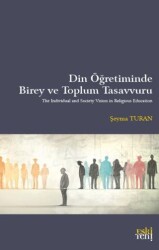 Din Öğretiminde Birey ve Toplum Tasavvuru - Eski Yeni Yayınları