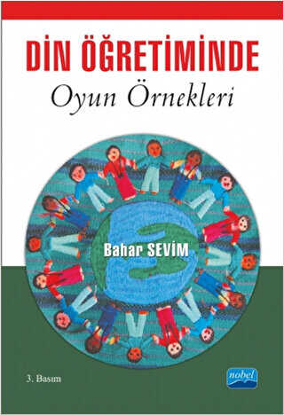 Din Öğretiminde Oyun Örnekleri - Nobel Akademik Yayıncılık