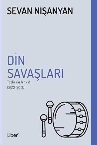 Din Savaşları - Toplu Yazılar 2 2012-2013 - 1