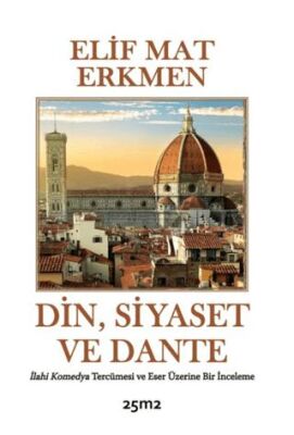 Din, Siyaset ve Dante - 1