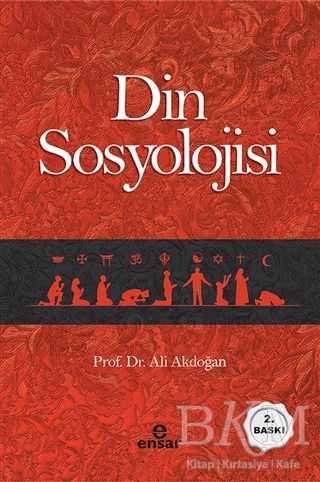 Din Sosyolojisi - Ensar Neşriyat