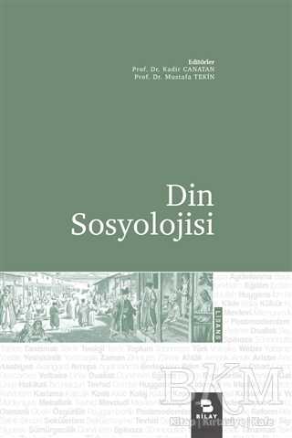 Din Sosyolojisi - BİLAY (Bilimsel Araştırma Yayınları)