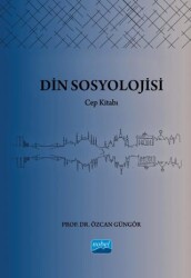 Din Sosyolojisi - Nobel Akademik Yayıncılık