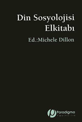 Din Sosyolojisi Elkitabı - Paradigma Yayıncılık