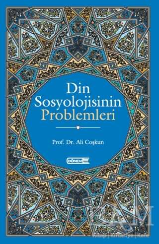 Din Sosyolojisinin Problemleri - Dönem Yayıncılık