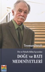 Din ve Felsefe-Bilim Açısından Doğu ve Batı Medeniyetleri - Zeytinburnu Belediyesi Kültür Yayınları