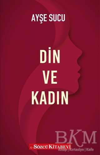 Din ve Kadın - Sözcü Kitabevi