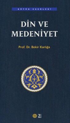 Din ve Medeniyet - 1