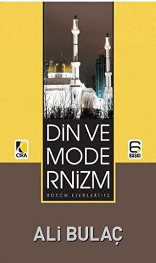 Din ve Modernizm - Çıra Yayınları