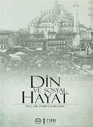 DİN VE SOSYAL HAYAT - Diyanet İşleri Başkanlığı