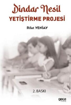 Dindar Nesil Yetiştirme Projesi - 1