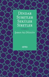 Dindar Suretler Seküler Siretler - Otto Yayınları