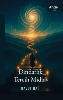 Dindarlık Tercih Midir? - 1