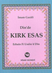 Din’de Kırk Esas - Hisar Yayınevi