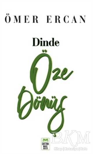 Dinde Öze Dönüş - 1