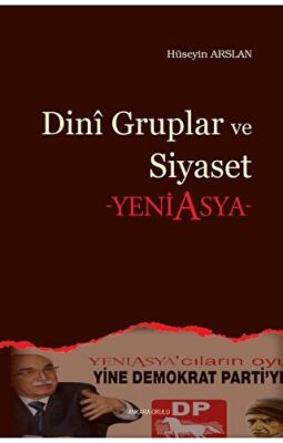Dini Gruplar ve Siyaset - 1