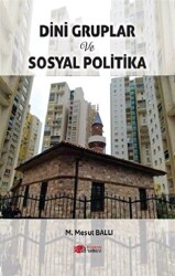 Dini Gruplar ve Sosyal Politika - Berikan Yayınevi