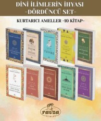 Dini İlimlerin İhyası Dördüncü Set Kurtarıcı Ameller 10 kitap - Ravza Yayınları