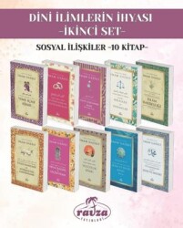 Dini İlimlerin İhyası İkinci Set Sosyal İlişkiler 10 kitap - Ravza Yayınları