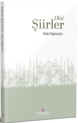 Dini Şiirler - Erguvan Yayınevi