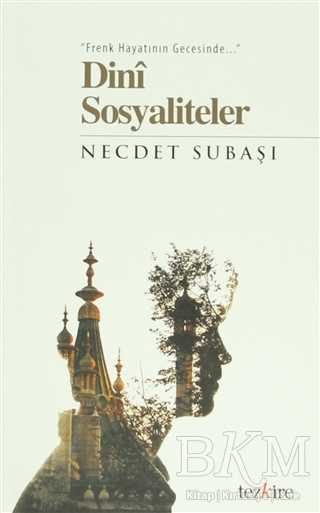 Dini Sosyaliteler - Tezkire