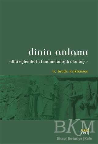 Dinin Anlamı - Eski Yeni Yayınları