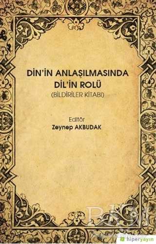Din`in Anlaşılmasında Dil`in Rolü - Hiperlink Yayınları