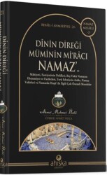 Dinin Direği Müminin Miracı Namaz - Ahıska Yayınevi