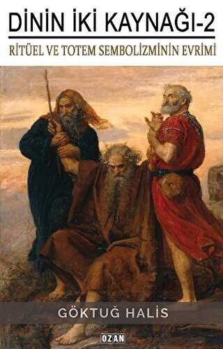 Dinin İki Kaynağı-2 - Ozan Yayıncılık