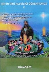 Din’in Özü Aleviliği Öğreniyoruz 2 - Kısmet Yayınevi