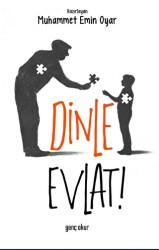 Dinle Evlat - Gençokur Yayınları