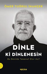 Dinle ki Dinlenesin - Mecra Kitap