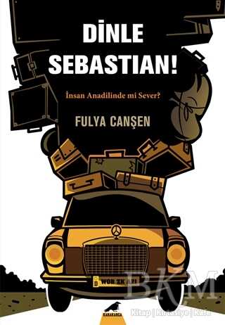 Dinle Sebastian - Kara Karga Yayınları