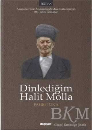 Dinlediğim Halit Molla - 1