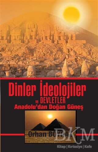 Dinler İdeolojiler ve Devletler - Kitap Dostu Yayınları