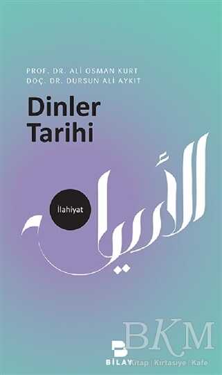 Dinler Tarihi - BİLAY (Bilimsel Araştırma Yayınları)