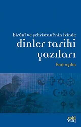 Dinler Tarihi Yazıları - Eski Yeni Yayınları
