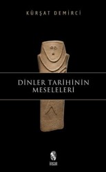 Dinler Tarihinin Meseleleri - İnsan Yayınları
