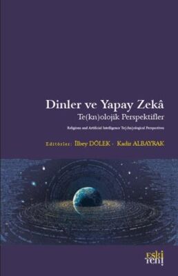 Dinler ve Yapay Zeka - 1