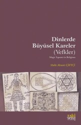 Dinlerde Bu¨yu¨sel Kareler Vefkler - Eski Yeni Yayınları