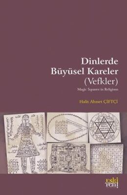 Dinlerde Bu¨yu¨sel Kareler Vefkler - 1