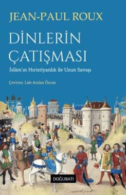 Dinlerin Çatışması - 1