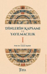 Dinlerin Kapsamı ve Yayılmacılık 1 - DTA Yayıncılık