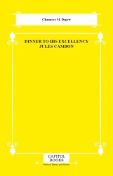 Dinner to His Excellency Jules Cambon - Capitol Books