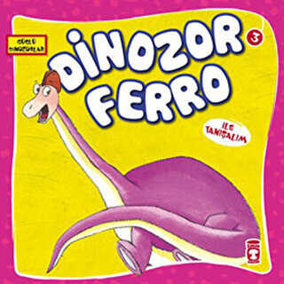 Dinozor Ferro İle Tanışalım