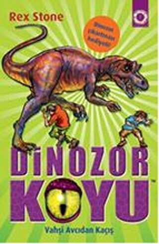 Dinozor Koyu 10 : Vahşi Canavardan Kaçış